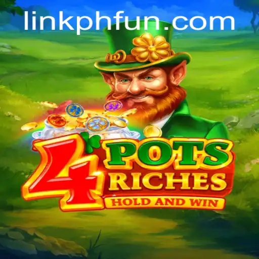 Explore the Exciting World of 4potsriches Unveiling its Thrills and Strategies